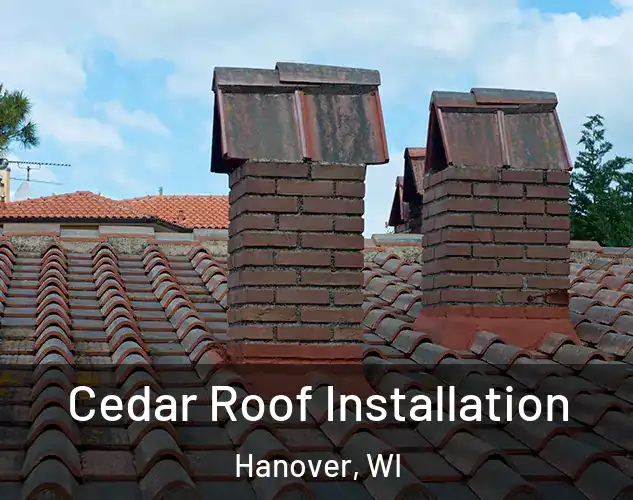  Cedar Roof Installation Hanover, WI