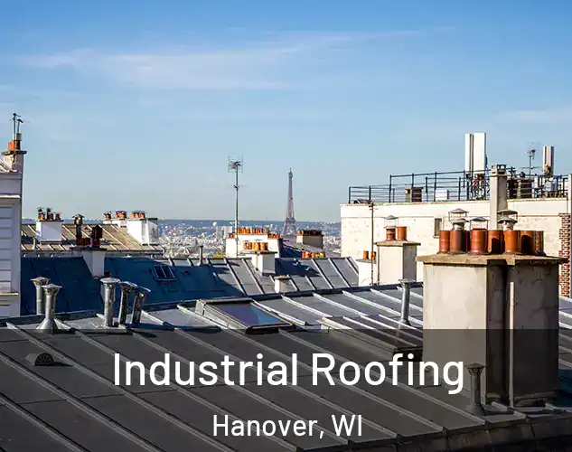  Industrial Roofing Hanover, WI