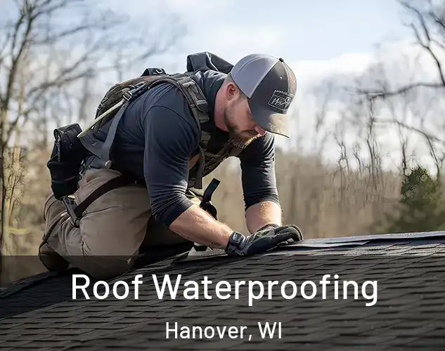  Roof Waterproofing Hanover, WI