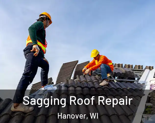  Sagging Roof Repair Hanover, WI