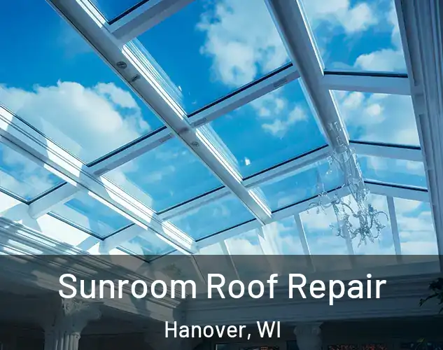  Sunroom Roof Repair Hanover, WI