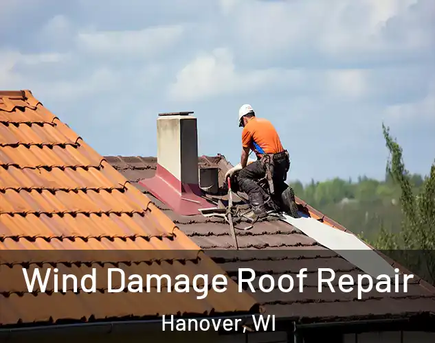  Wind Damage Roof Repair Hanover, WI